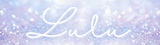 LuLu~ルル